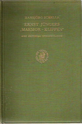 Item #7187 Ernst Jüngers Marmor-Klippen : Eine Kritische Interpretation. Hansjörg...