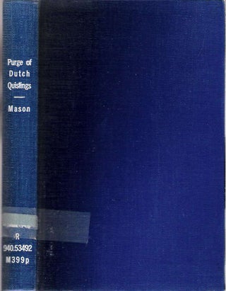 Item #7247 The Purge of Dutch Quislings : Emergency Justice in the Netherlands. Henry L. Mason