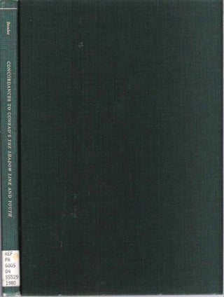 Item #7379 Concordances to Conrad's The Shadow Line and Youth : A Narrative. Todd K. Bender,...