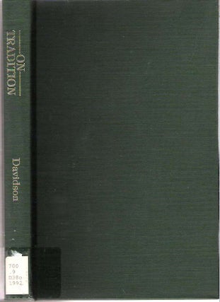 Item #7411 On Tradition : Essays on the Use and Valuation of the Past. Clifford Davidson