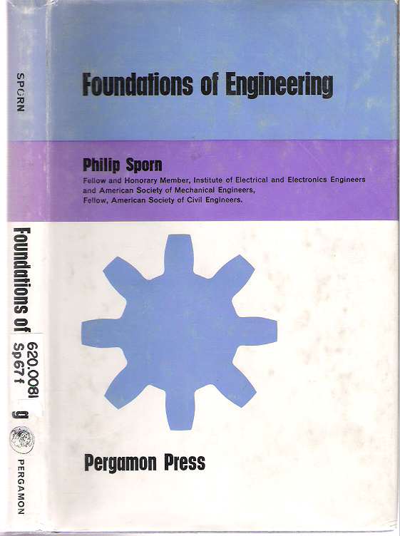 Item #7412 Foundations of Engineering. Philip Sporn.