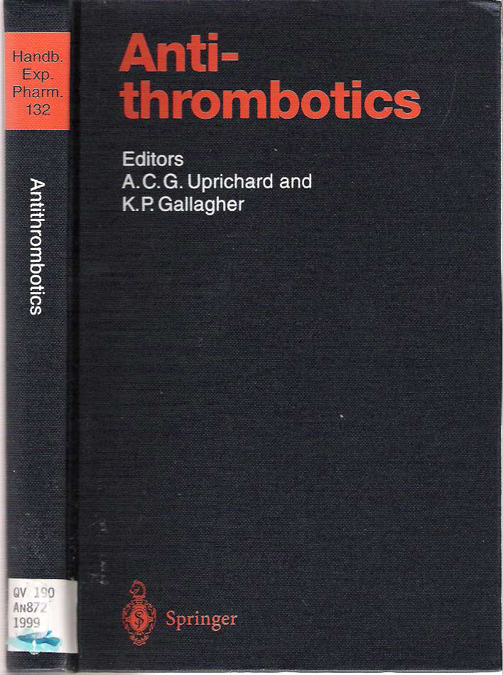 Item #7424 Antithrombotics. Andrew C. G. Uprichard, Kim P. Gallagher.