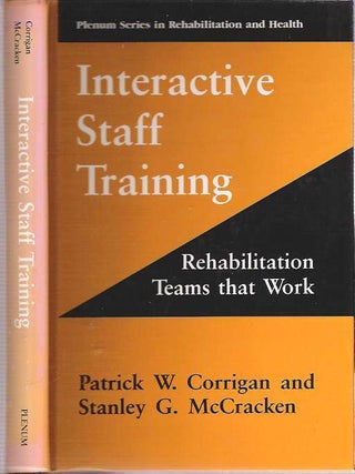 Item #7450 Interactive Staff Training Rehabilitation Teams That Work. Patrick-W-Corrigan
