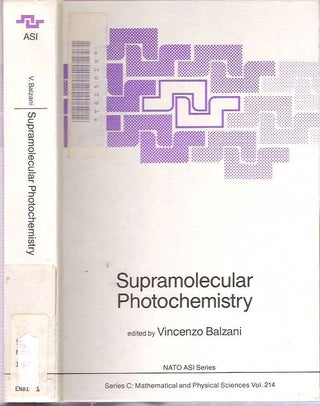 Item #7456 Supramolecular Photochemistry. Vincenzo Balzani