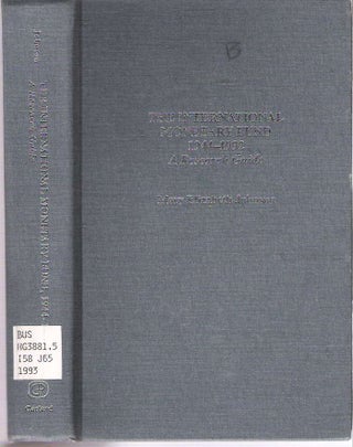 Item #7495 The International Monetary Fund 1944-1992 : A Research Guide. Mary Elizabeth Johnson