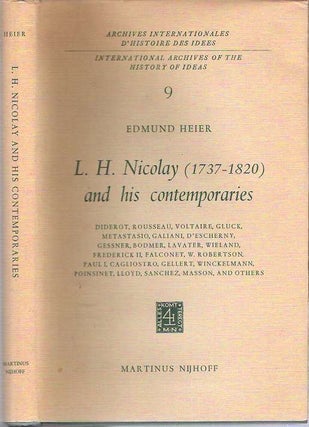 Item #7562 L.H. Nicolay (1737-1820) and his Contemporaries : Diderot, Rousseau, Voltaire, Gluck,...