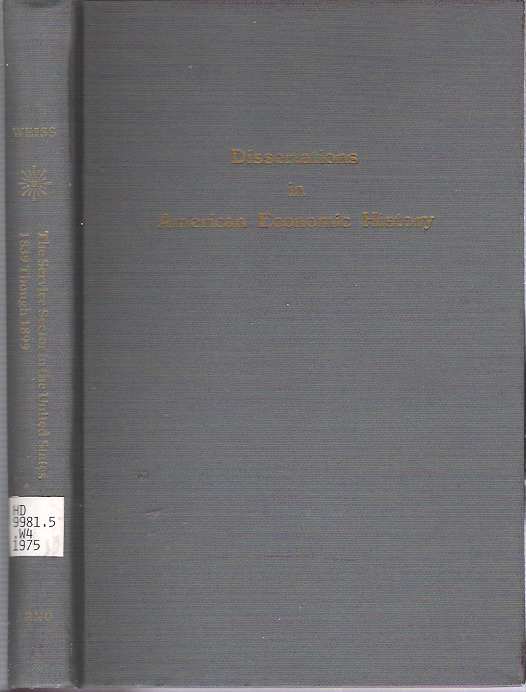 Item #7570 The Service Sector in the United States : 1839 Through 1899. Thomas Joseph Weiss.