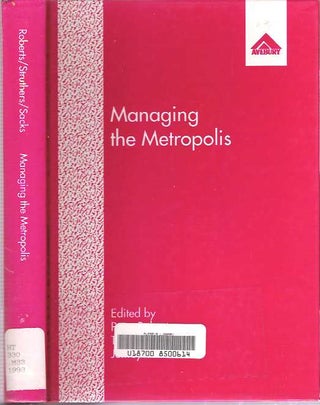 Item #7596 Managing the Metropolis : Metropolitan Renaissance : New Life for Old City Regions....