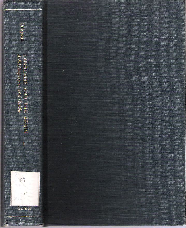 Item #7719 Language and the Brain: A Bibliography and Guide : Volume I ONLY. William Orr Dingwall.