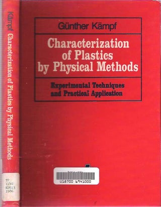 Item #7800 Characterization of Plastics by Physical Methods : Experimental Techniques and...