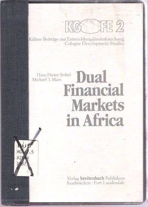 Item #7908 Dual Financial Markets in Africa : Case Studies of Linkages between Informal and...
