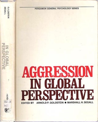 Item #8044 Aggression in Global Perspective. Arnold P Goldstein, Marshall H. Segall