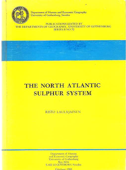 Item #8147 The North Atlantic Sulphur System. Risto Laulajainen.