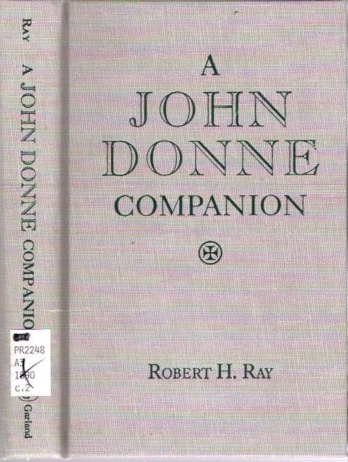 Item #8195 A John Donne Companion. Robert H. Ray.