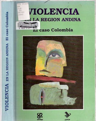 Item #8336 Violencia en la Región Andina : El caso Columbia. Fernán E. González...