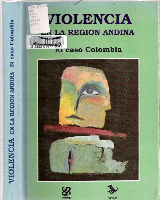 Item #8336 Violencia en la Región Andina : El caso Columbia. Fernán E. González González, Fabio Zambrano Pantoja, Alejo Vargas Velásquez.