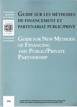 Item #8384 Financement des infrastructures routières : Guide sur les méthodes de financement et...