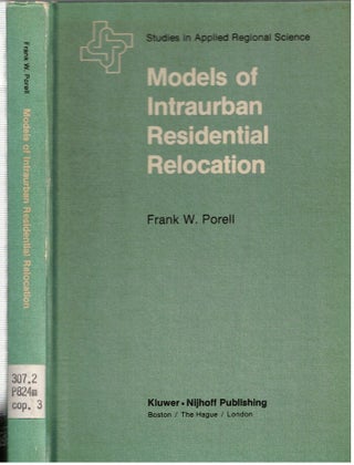Item #8422 Models of Intraurban Residential Relocation. Frank W. Porell
