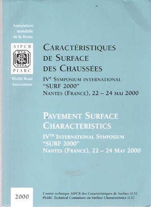 Item #8454 Caractéristiques de Surface des Chaussées = Pavement Surface Characteristics : IVe...