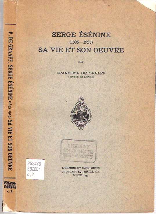 Item #8487 Serge Ésénine (1895-1925) Sa Vie et Son Oeuvre. Francisca de Graaff.