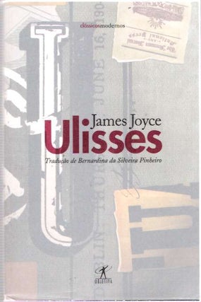 Item #8510 Ulisses. James Joyce, Bernardina da Silveira Pinheiro, Tradução de