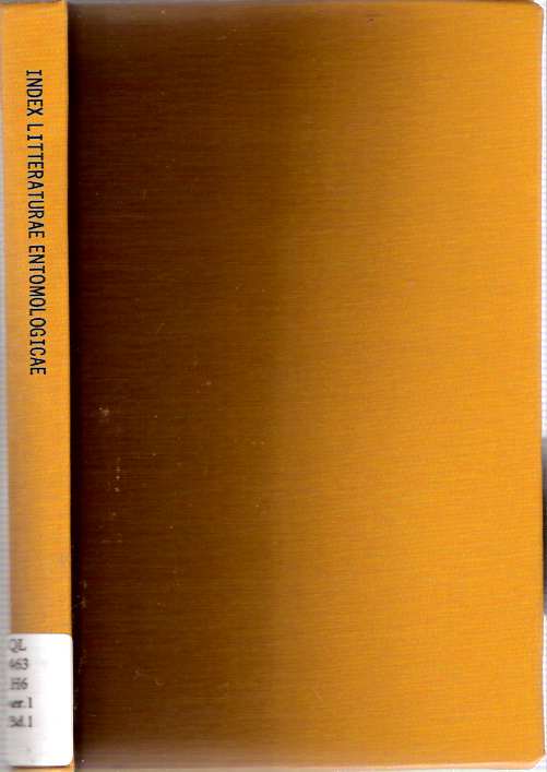 Item #8515 Index litteraturae entomologicae : Serie 1. Die Welt-Literatur über die gesamte Entomologie bis inklusive 1863 : Band I: Aalborg - Ferrière. Walther und Sigmund Schenkling Horn.