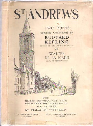 Item #8520 St. Andrews : Two Poems. Rudyard Kipling, Walter De La Mare