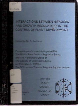Item #8542 Interactions Between Nitrogen and Growth Regulators in the Control of Plant...