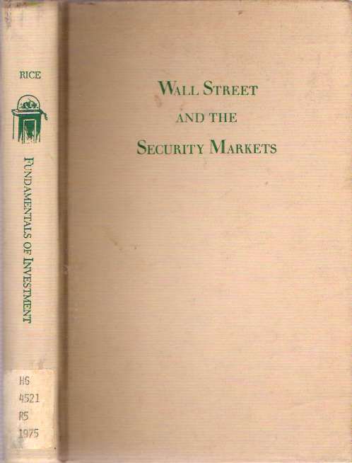 Item #8543 Fundamentals of Investment. Samuel Orrick Rice.