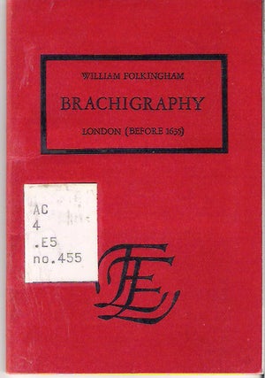 Item #8608 Brachigraphy, Post-Writ; Or, the Art of Short-Writing : London [Before 1635]. William...