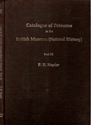 Item #8617 Catalogue of Primates in the British Museum (Natural History) and Elsewhere in the...