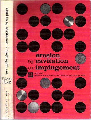 Item #8705 Erosion by Cavitation or Impingement : A symposium presented at the Sixty-ninth...