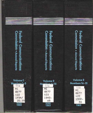 Item #8814 Federal Communications Commission : Annual Reports [3 volume set] : Volume 1 Numbers...