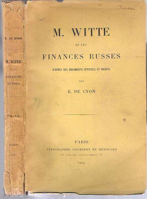 Item #9147 M. Witte et les finances russes : D'aprés des documents officiels et inédits. Elie de Cyon, Ilya F. Tzion.