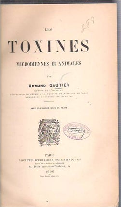 Item #9160 Les Toxines Microbiennes et Animales. Émile Julien Armand Gautier
