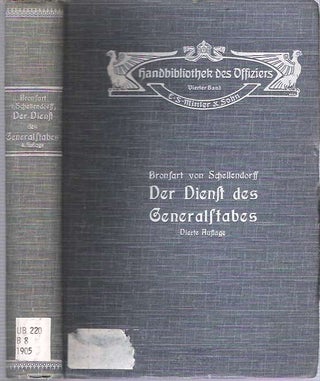 Item #9162 Der Dienst des Generalstabes. Paul Eduard Anton Heinrich Leopold Bronsart von...