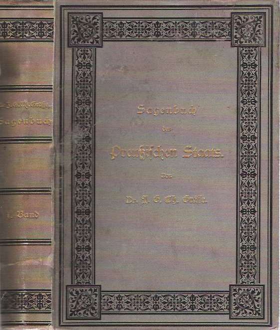 Item #9208 Sagenbuch des Preussischen Staats : Erster Band. Johann Georg Theodor Grässe.