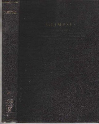 Item #9209 Glimpses : Facts and Thoughts Concerning Property, Wages, Money, Taxes, Socialism,...