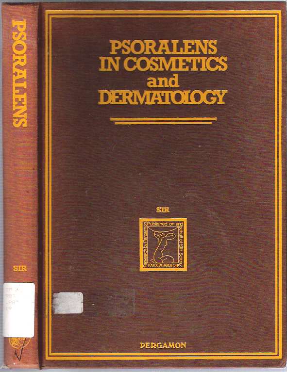 Item #9271 Psoralens in Cosmetics and Dermatology : Proceedings of the International Symposium, Paris, April 13-15, 1981. Scientific International Research, SIR.