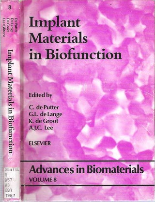 Item #9280 Implant Materials in Biofunction : Proceedings of the Seventh European Conference on...
