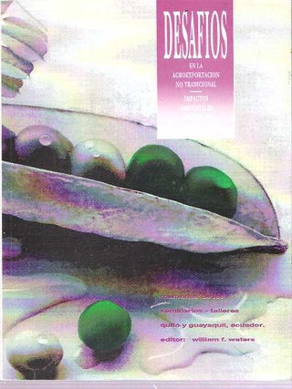 Item #9299 Desafios En La Agroexportacio´n No Tradicional Impactos Ambientales Y Sociales. World...