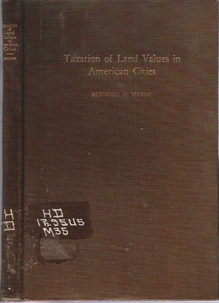 Item #9354 Taxation of Land Values in American Cities : The Next Step in Exterminating Poverty....