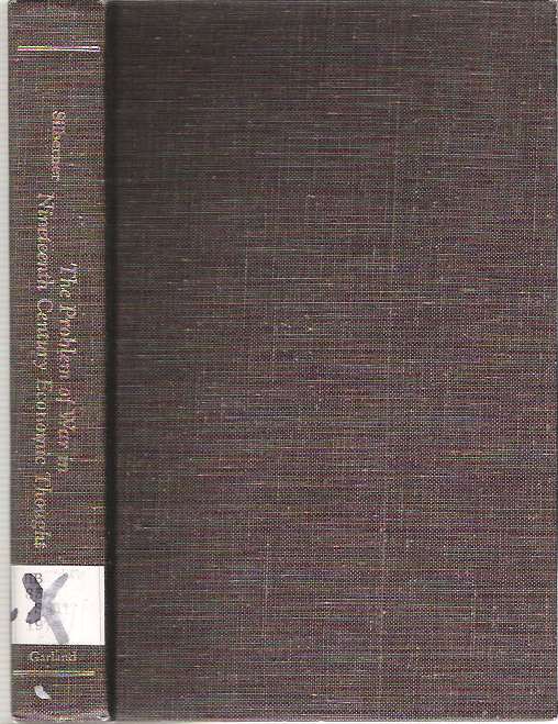 Item #9491 The Problem of War in Nineteenth Century Economic Thought. Edmund Silberner, Alexander Haggerty Krappe.