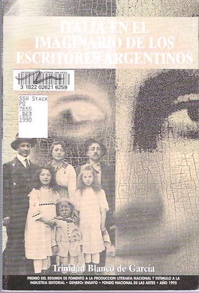 Item #9505 Italia en el imaginario de los escritores argentinos. Trinidad Blanco de García