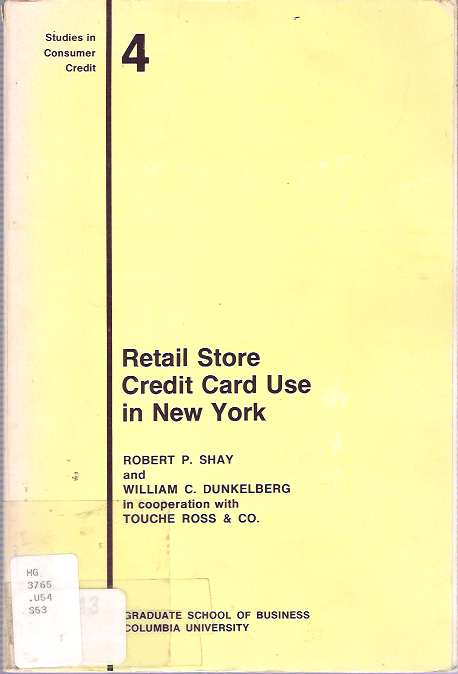Item #9575 Retail Store Credit Card Use in New York. Robert P. Shay, William C. Dunkelbery.