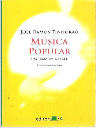 Item #9598 Musica Popular Um Tema Em Debate. Jose´ Ramos Tinhora~o