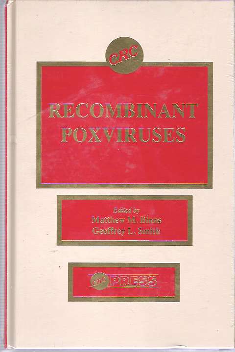 Item #9601 Recombinant Poxviruses. Matthew M Binns, Geoffrey L. Smith.