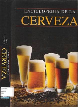 Item #9620 Enciclopedia de la Cerveza. Berry Verhoef