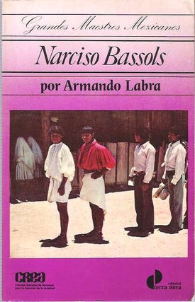 Item #9644 Narciso Bassols. Armando Labra Manjarrez