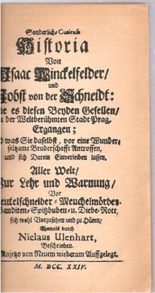 Item #9771 Sonderlich-curieuse Historia von Isaac Winckelfelder und Jobst von der Schneidt....